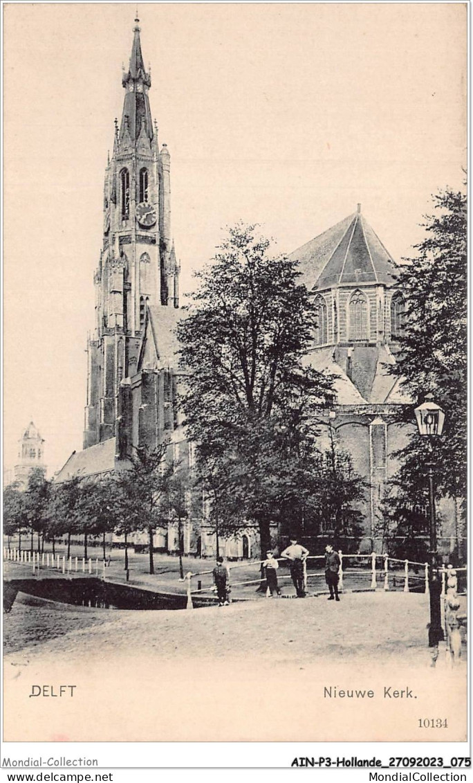 AINP3-HOLLANDE-0269 - DELFT - Nieuwe Kerk - Delft