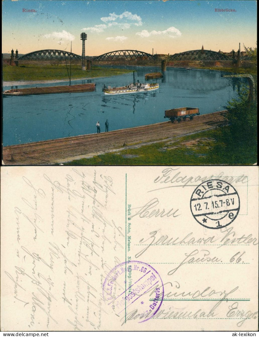 Ansichtskarte Riesa Elbebrücke Dampfer Gel. Feldpost 1915 - Riesa