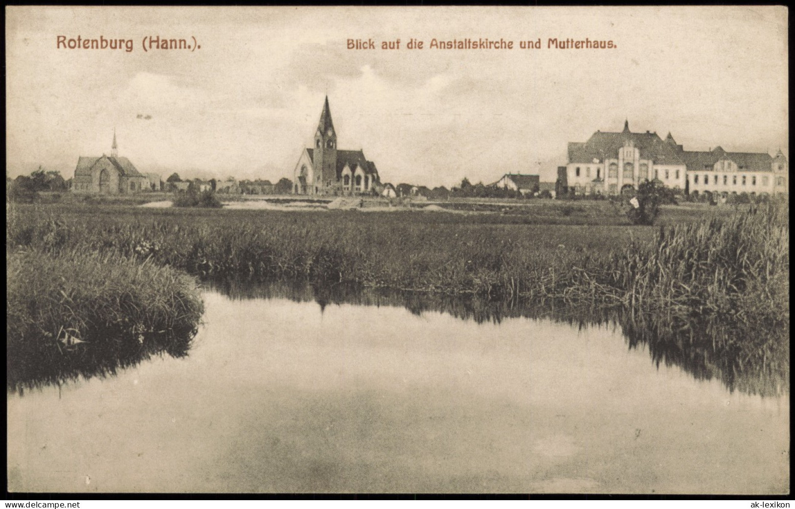 Rotenburg (Wümme) Blick Auf Die Anstaltskirche Und Mutterhaus. 1914 - Rotenburg (Wuemme)