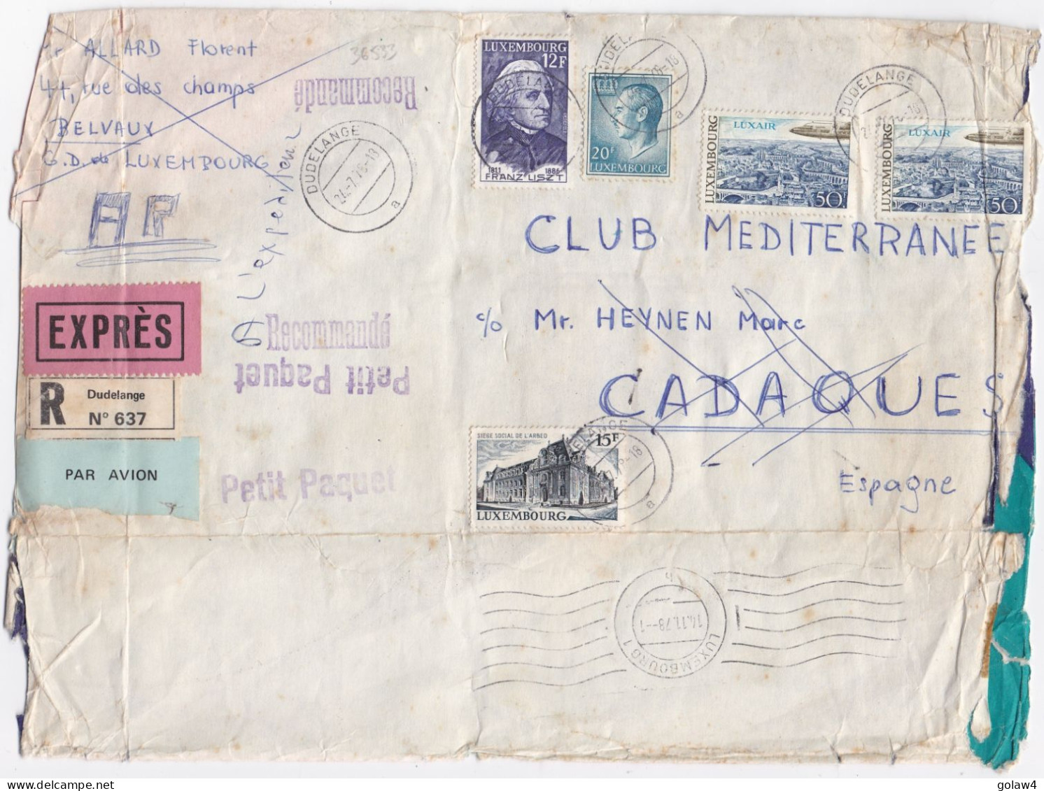 36533# LETTRE PETIT PAQUET RECOMMANDE AR ACCUSE RECEPTION EXPRES PAR AVION Obl DUDELANGE 1978 CADAQUES Espagne - Storia Postale