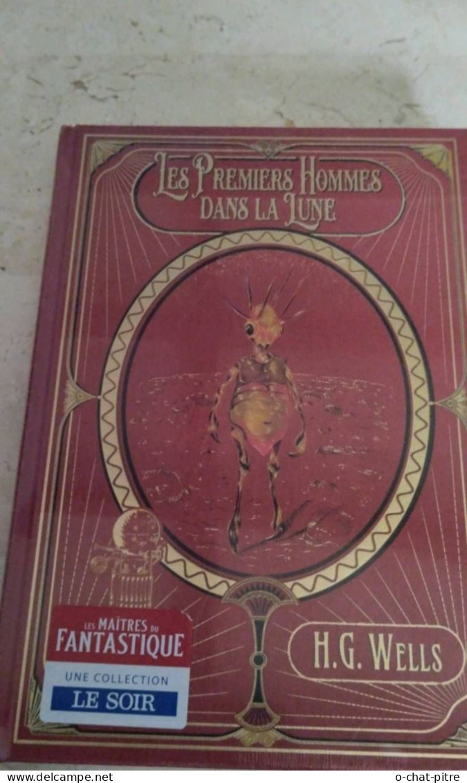 Les Premiers Hommes Dans La Lune - Collection Les Maîtres Du Fantastique - Fantasy