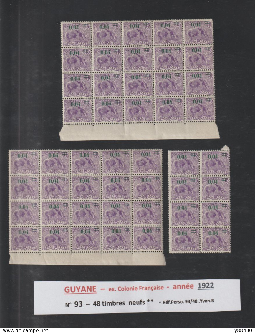 GUYANE - Ex. Colonie Française - N° 93 De 1922 - 48 Timbres Neufs ** Surchargé 0,04 Sur 15c. Violet  - 2 Scan - Ongebruikt