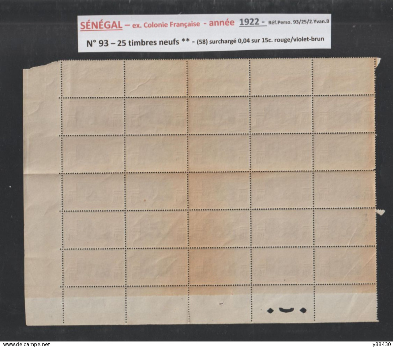 SÉNÉGAL - Ex. Colonie Française - - N° 93  De 1922 - (58) - 25 Timbres Neufs **  - Surchargé 0,04 Sur 15c.  - 2 Scan - Unused Stamps