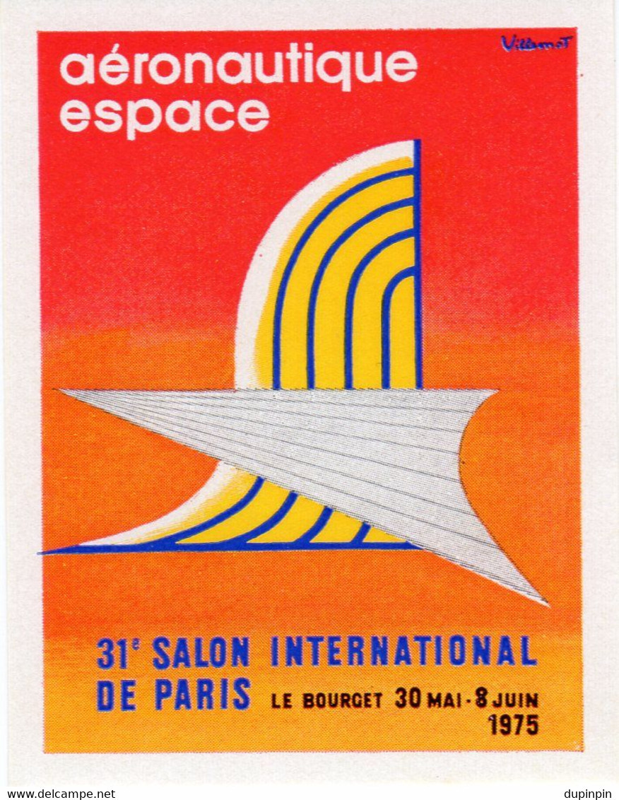 VIGNETTE NON DENTELE - Aéronautique Espace - 31 SALON INTERNATIONAL DE PARIS - Le Bourget 30 Mai 8 Juin 1975 - Luchtvaart
