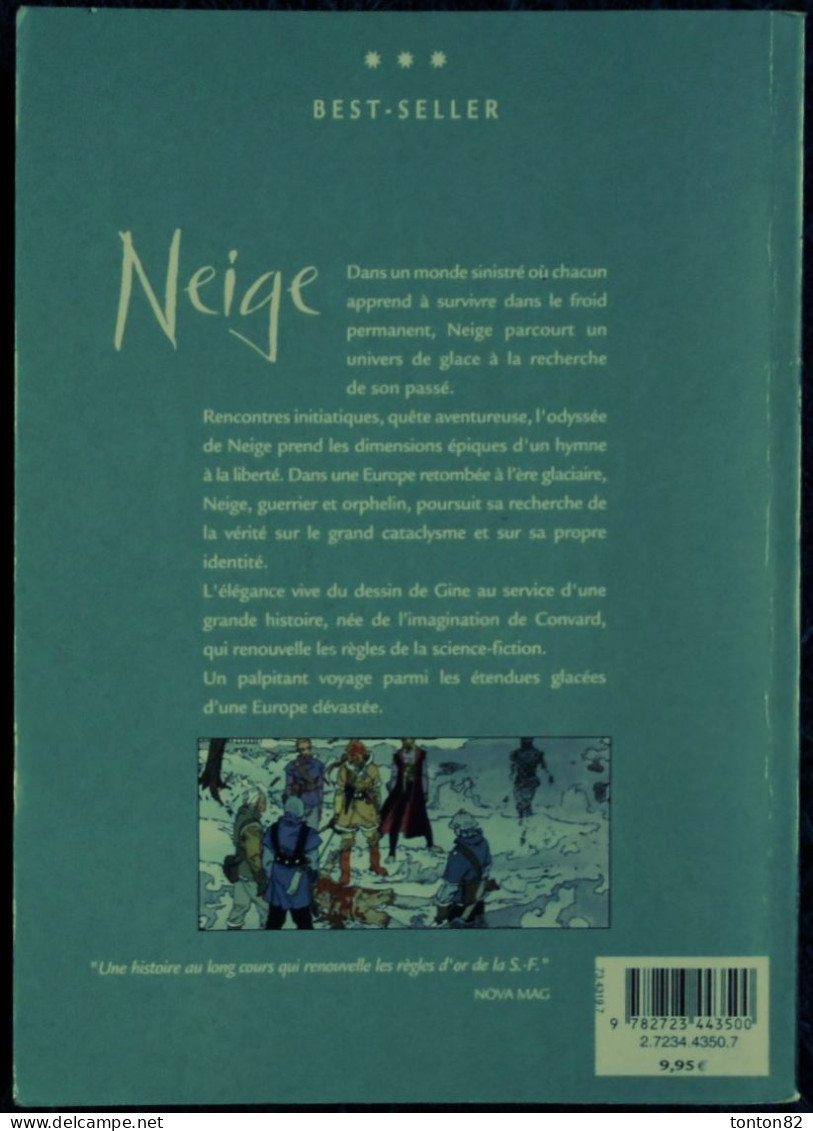 Convard - Giné - NEIGE - Tomes 1 à 5 - Glénat - ( 2003 ) . - Gil Jourdan