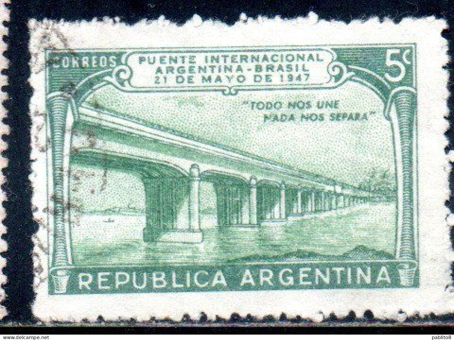 ARGENTINA 1947 OPENING CONNECTING WITH BRAZIL INTERNATIONAL BRIDGE 5c USED USADO OBLITERE' - Usati