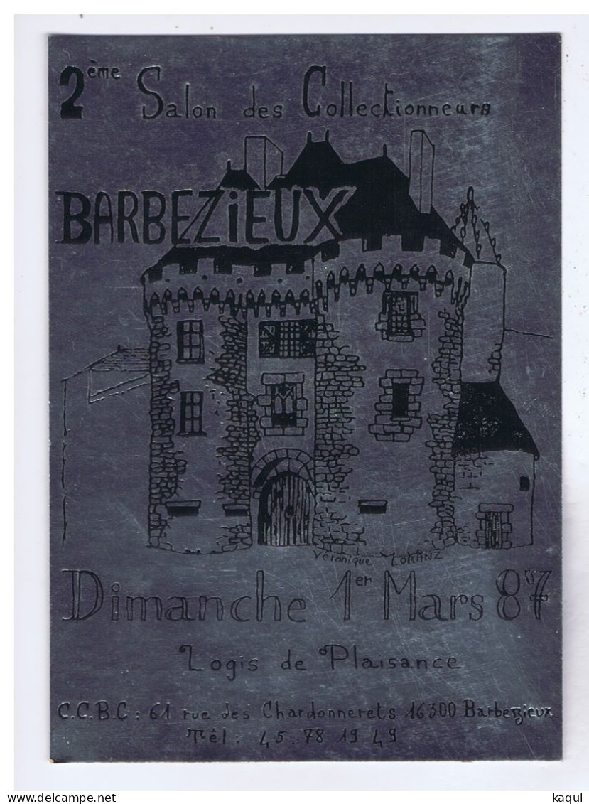 CHARENTE - BARBEZIEUX - 2ème Salon Des Collectionneurs 1987 - Imp D.I.B. - N°120 - Borse E Saloni Del Collezionismo