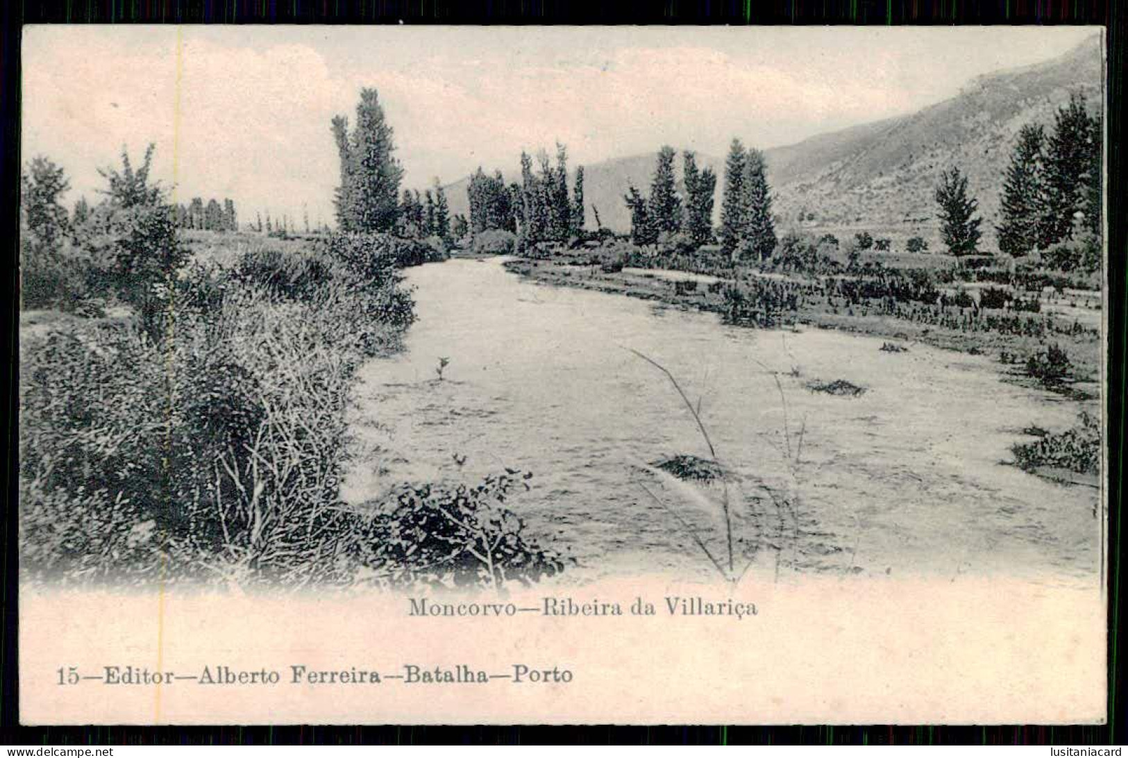 MONCORVO- Ribeira Da Villariça.( Editor Alberto Ferreira Nº 15) Carte Postale - Bragança