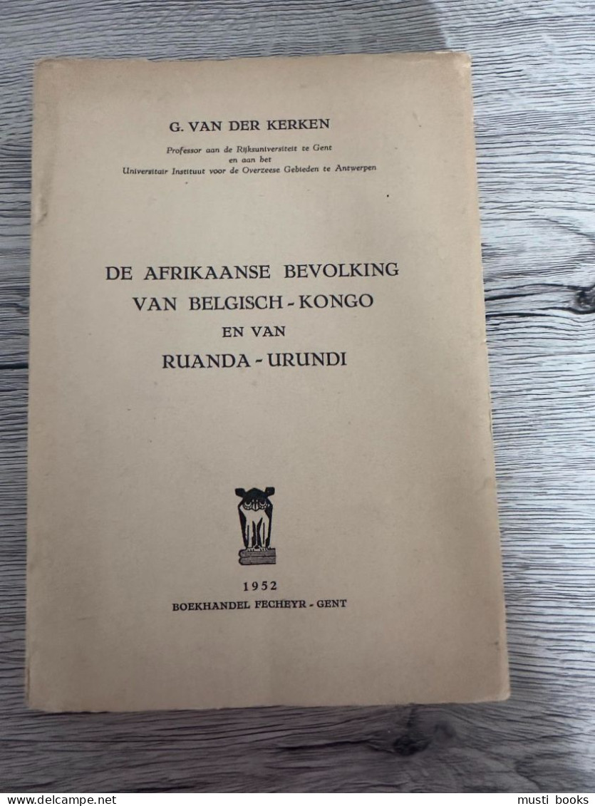 (CONGO RWANDA) De Afrikaanse Bevolking Van Belgisch-Kongo En Van Ruanda-Urundi. - Geschiedenis