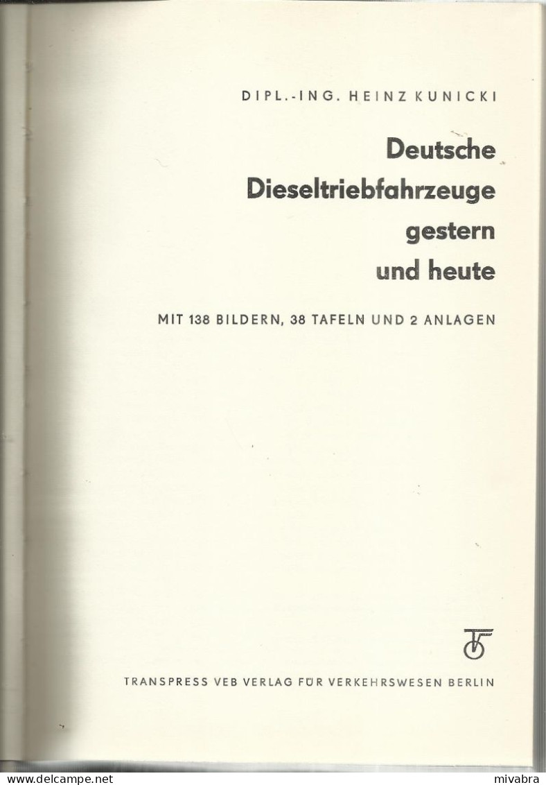 DEUTSCHE DIESELTRIEBFAHRZEUGE GESTERN UND HEUTE - H. KUNICKI (EISENBAHNEN RAILWAY LOKOMOTIVEN) - Eisenbahnverkehr