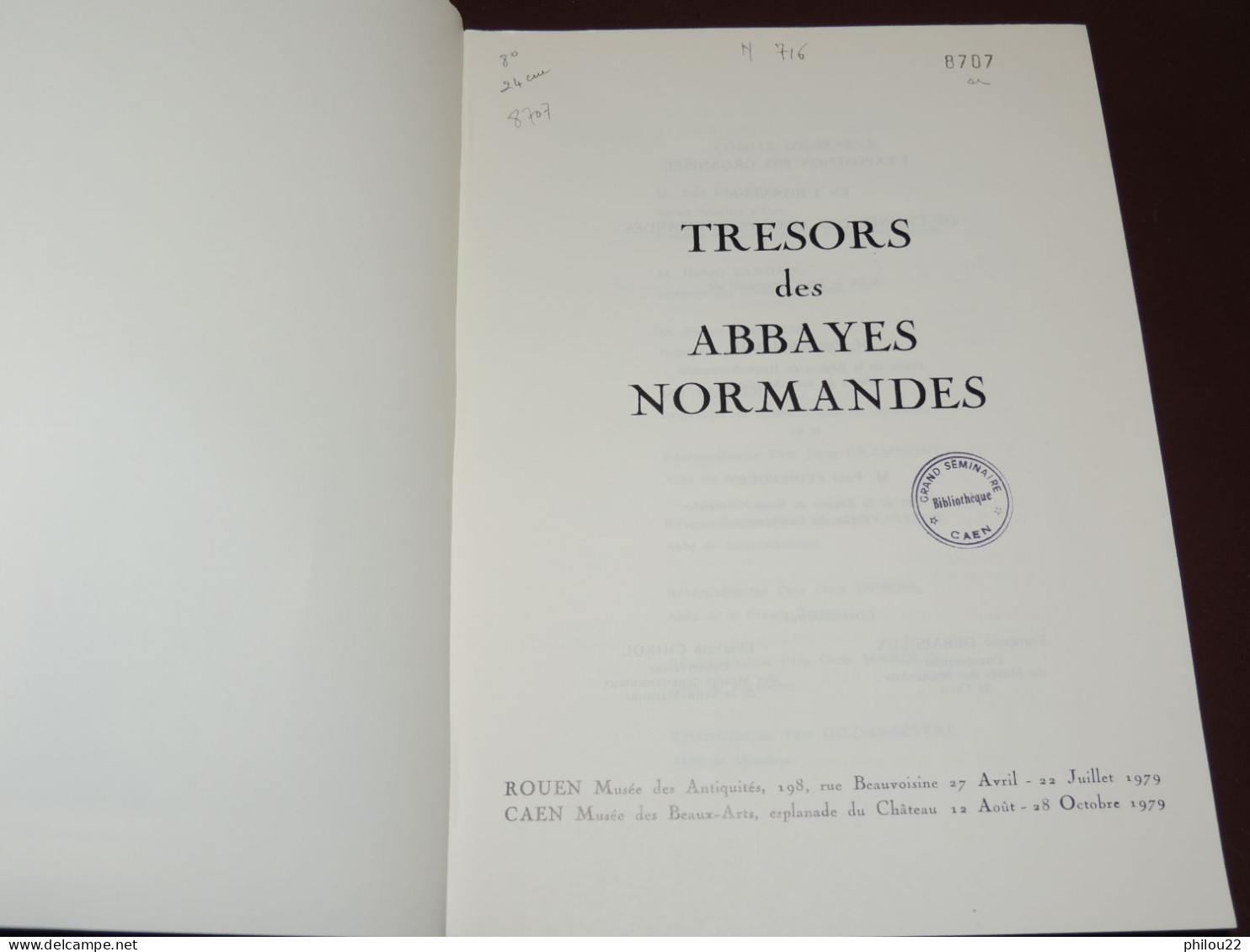 Trésors Des Abbayes Normandes. Rouen -Caen 1979‎ - Catalogue Expo. - Normandië