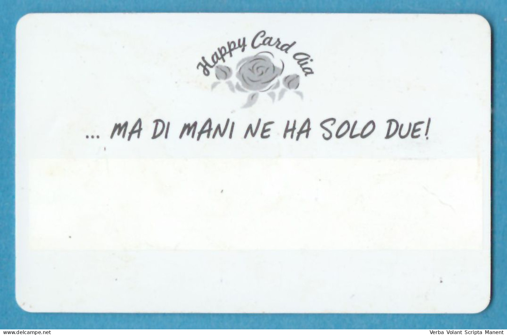 K-9000 * Happy Card Aia - Auguri Alla Mamma Che Di Cose Ne Deve Fare Mille... Ma Di Mani Ne Ha Solo Due! - Andere & Zonder Classificatie