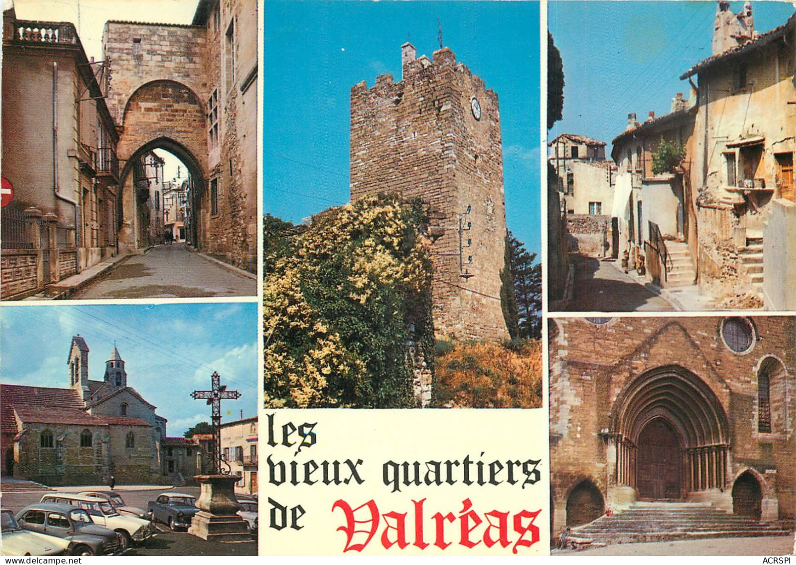 VALREAS Porte De Simiane, Tour De L Horloge, Vieille Rue, L Eglise.26(scan Recto Verso)MF2708 - Valreas