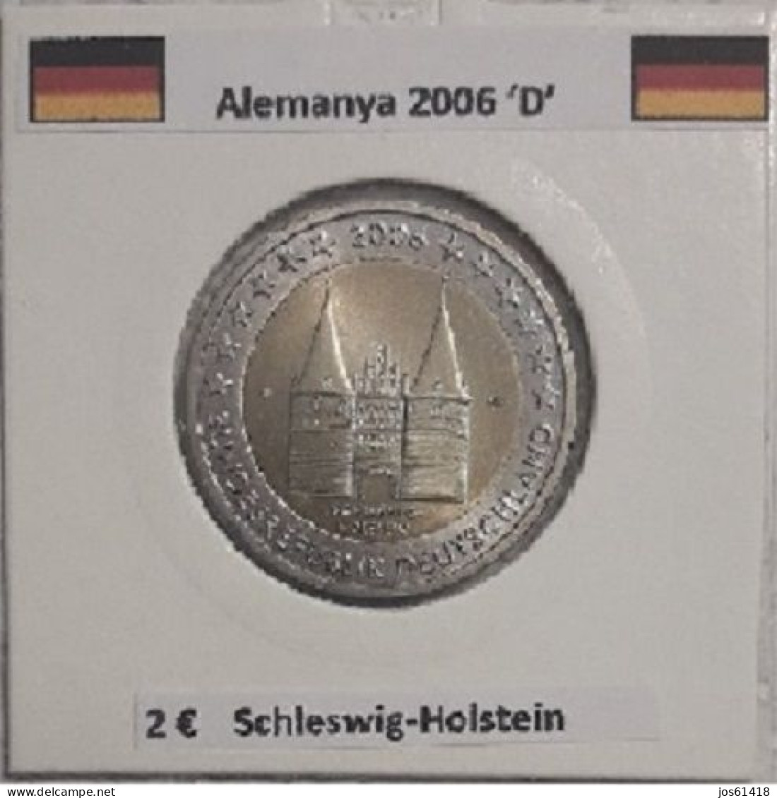 2 Euros Alemania / Germany 2006  Schleswig-Holstein  D Sin Circular - Duitsland