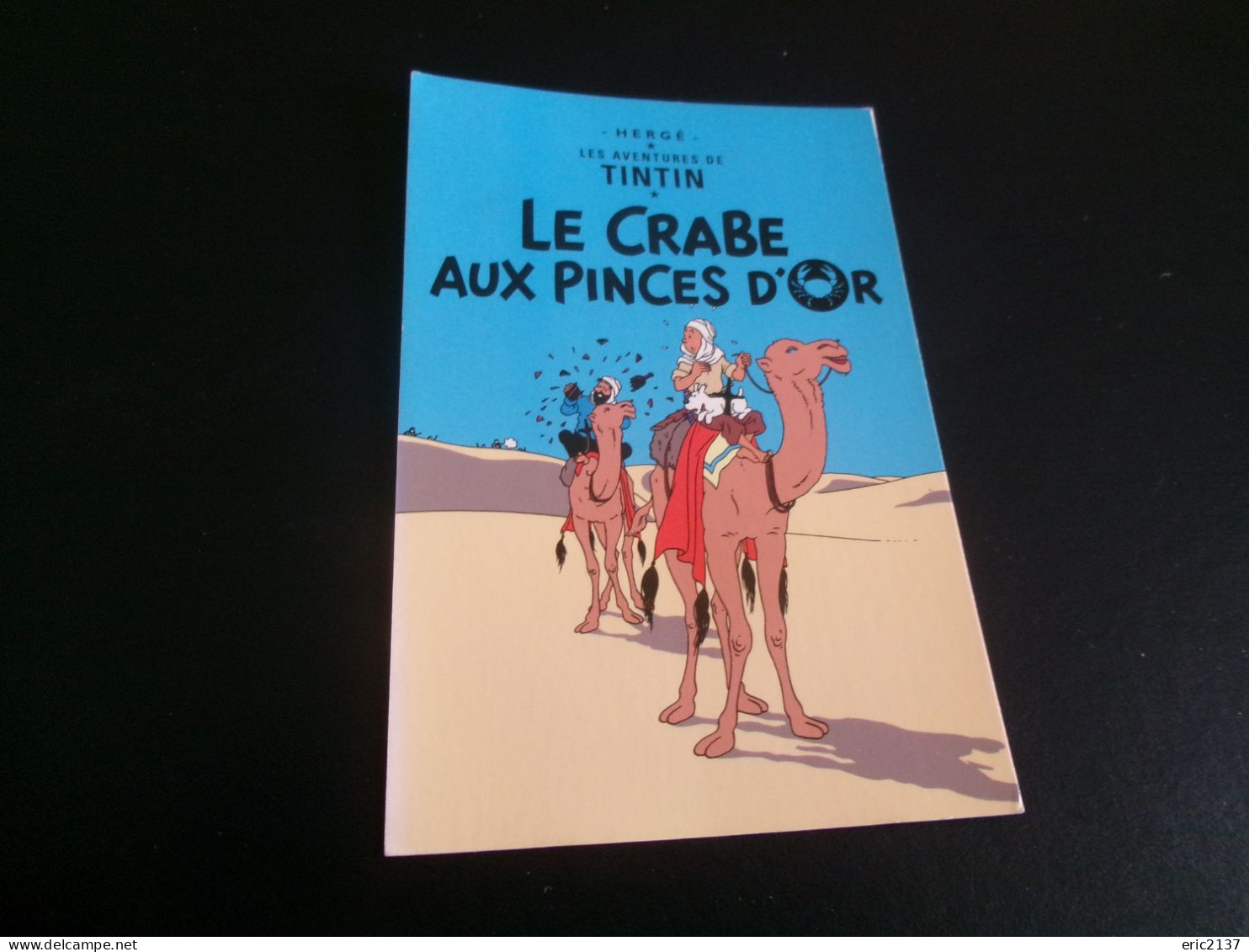 BELLE ILLUSTRATION.."LES AVENTURES DE TINTIN....LE CRABE AUX PINCES D'OR"...par HERGE - Bandes Dessinées