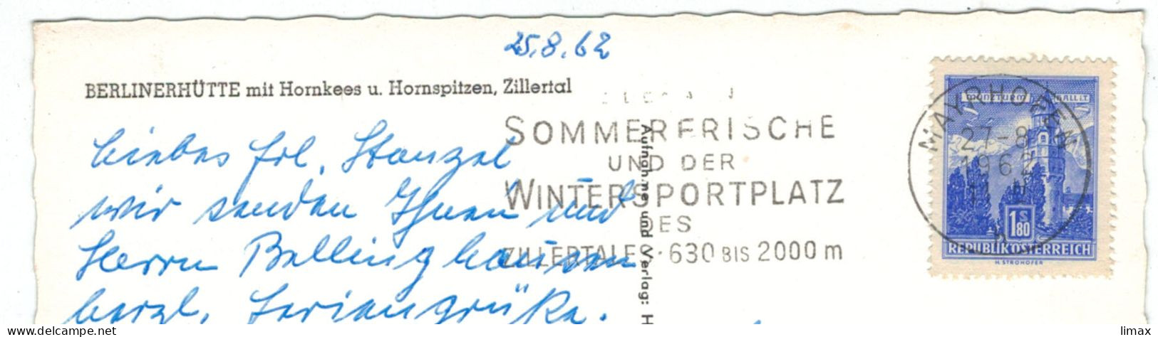 Mayerhofen 1962 Sommerfrische Wintersportplatz Zillertal - AK: Berlinerhütte Hornkees Hornspitzen - Münzturm Hall Tirol - Lettres & Documents