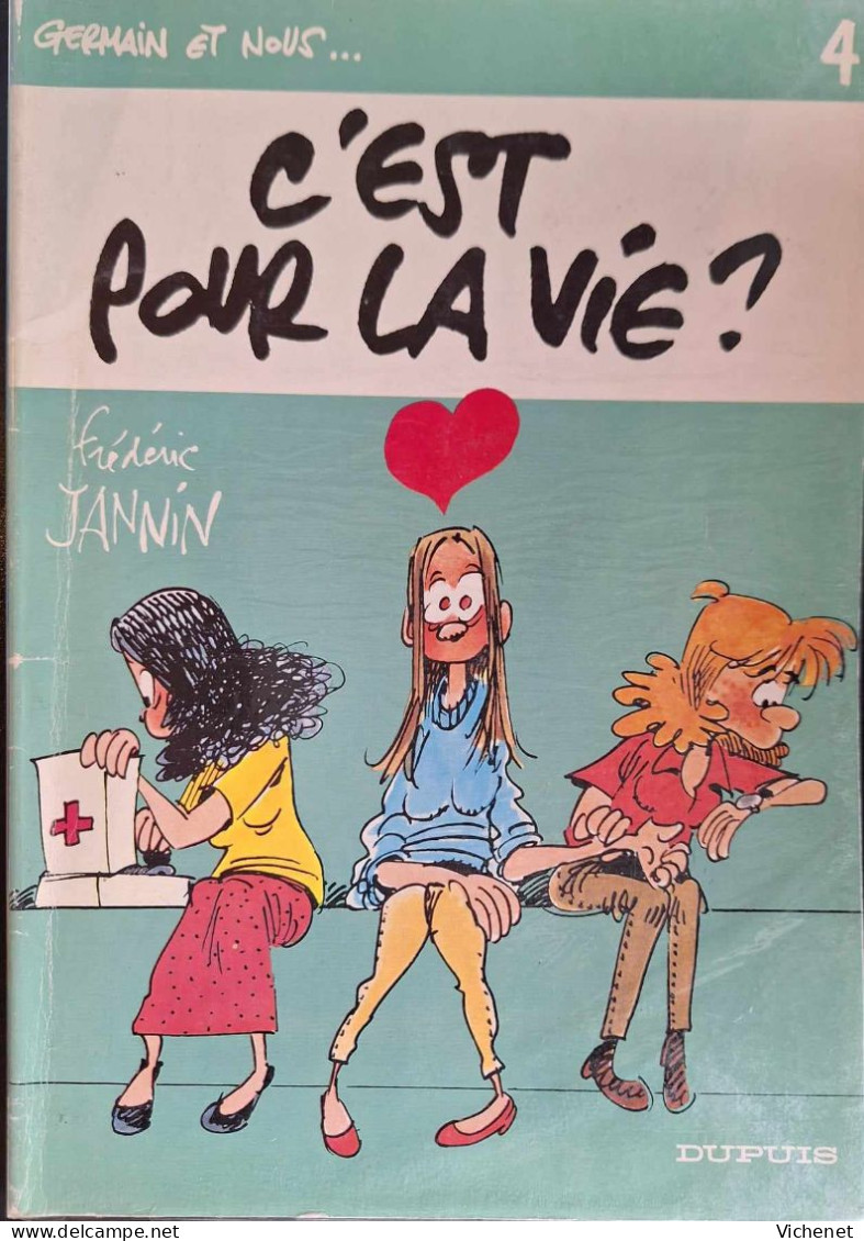 Germain Et Nous - 4 - C'est La Vie ? (Jannin) - EO (3ème Trimestre 1983) - Editions Originales (langue Française)