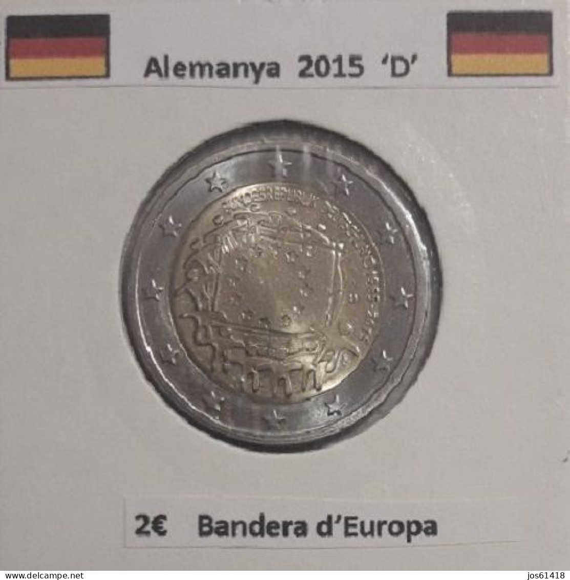 2 Euros Alemania / Germany  2015 30 Jahre Europa Flagge  D O J Sin Circular - Allemagne