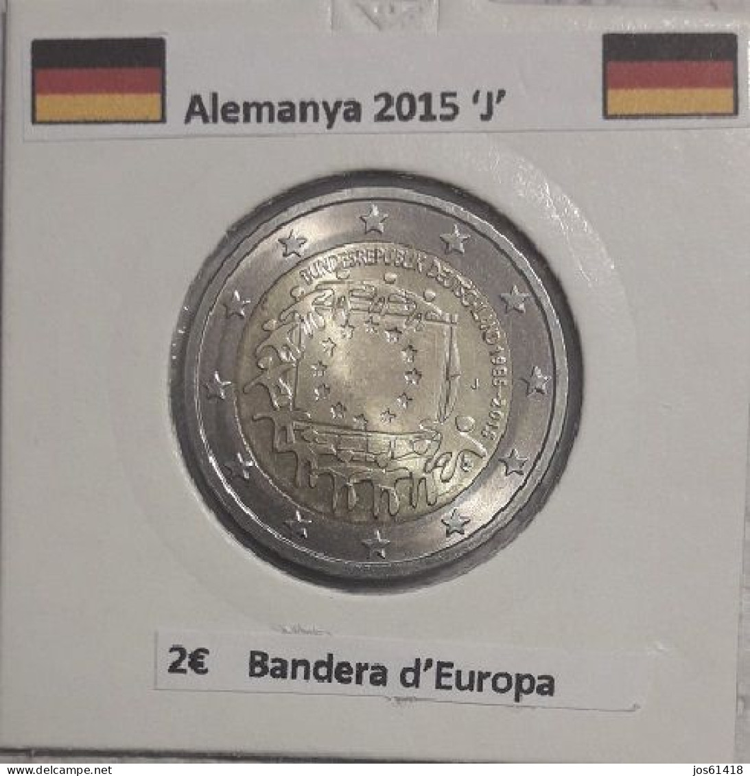 2 Euros Alemania / Germany  2015 30 Jahre Europa Flagge  D O J Sin Circular - Allemagne