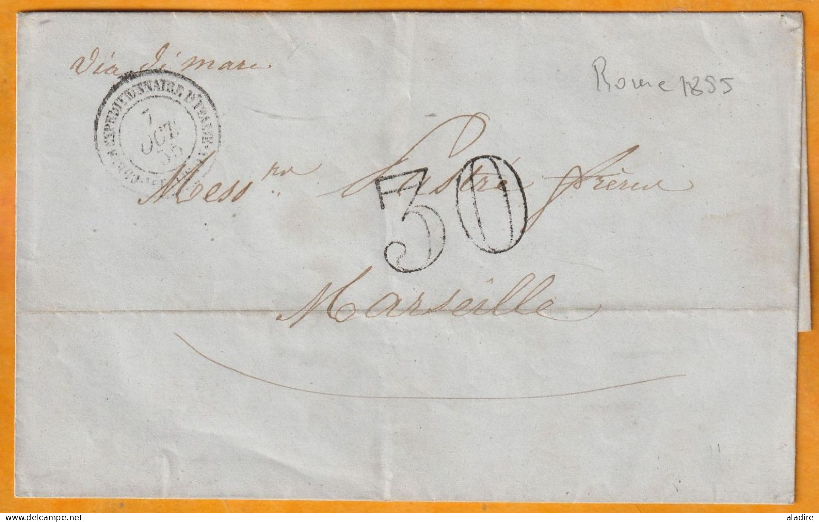 1855 - Corps Expéditionnaire D' Italie - Enveloppe Pliée De Rome Roma Vers Marseille - VIA DI MARE Par Vapeur - Taxe 30 - Non Classés