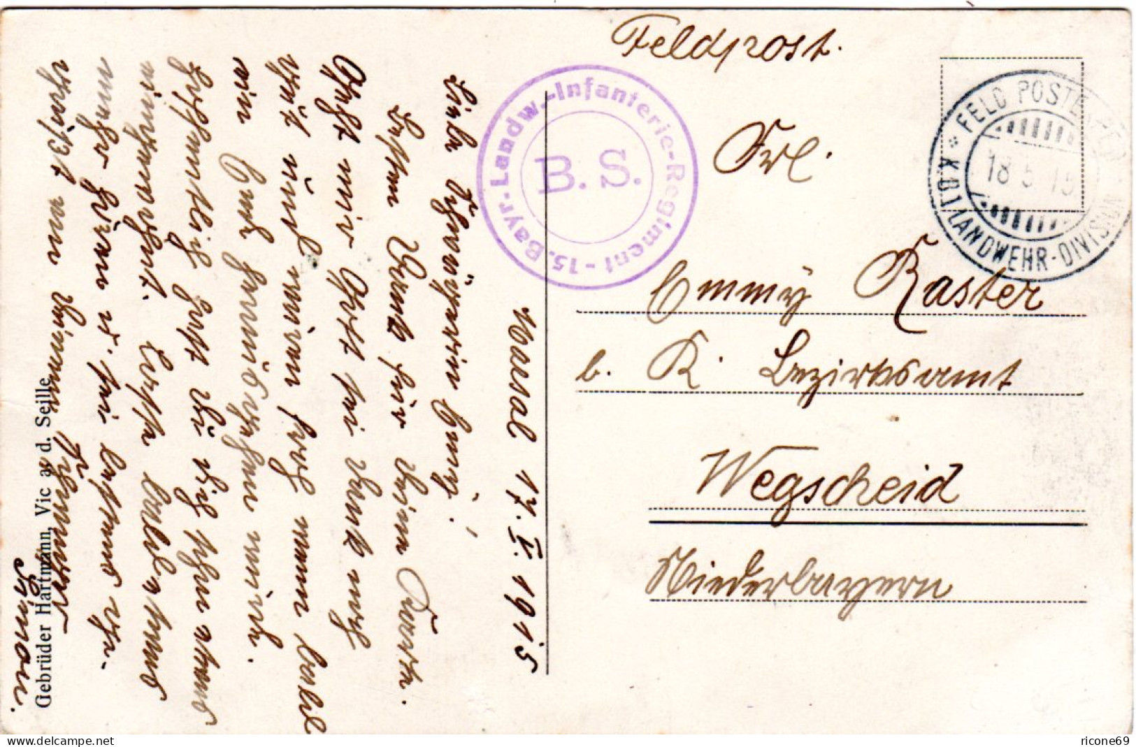 König B.d. Bayern Landwehr In Lothringen, 1915 M. FP Gebr. Sw-AK - Feldpost (postage Free)