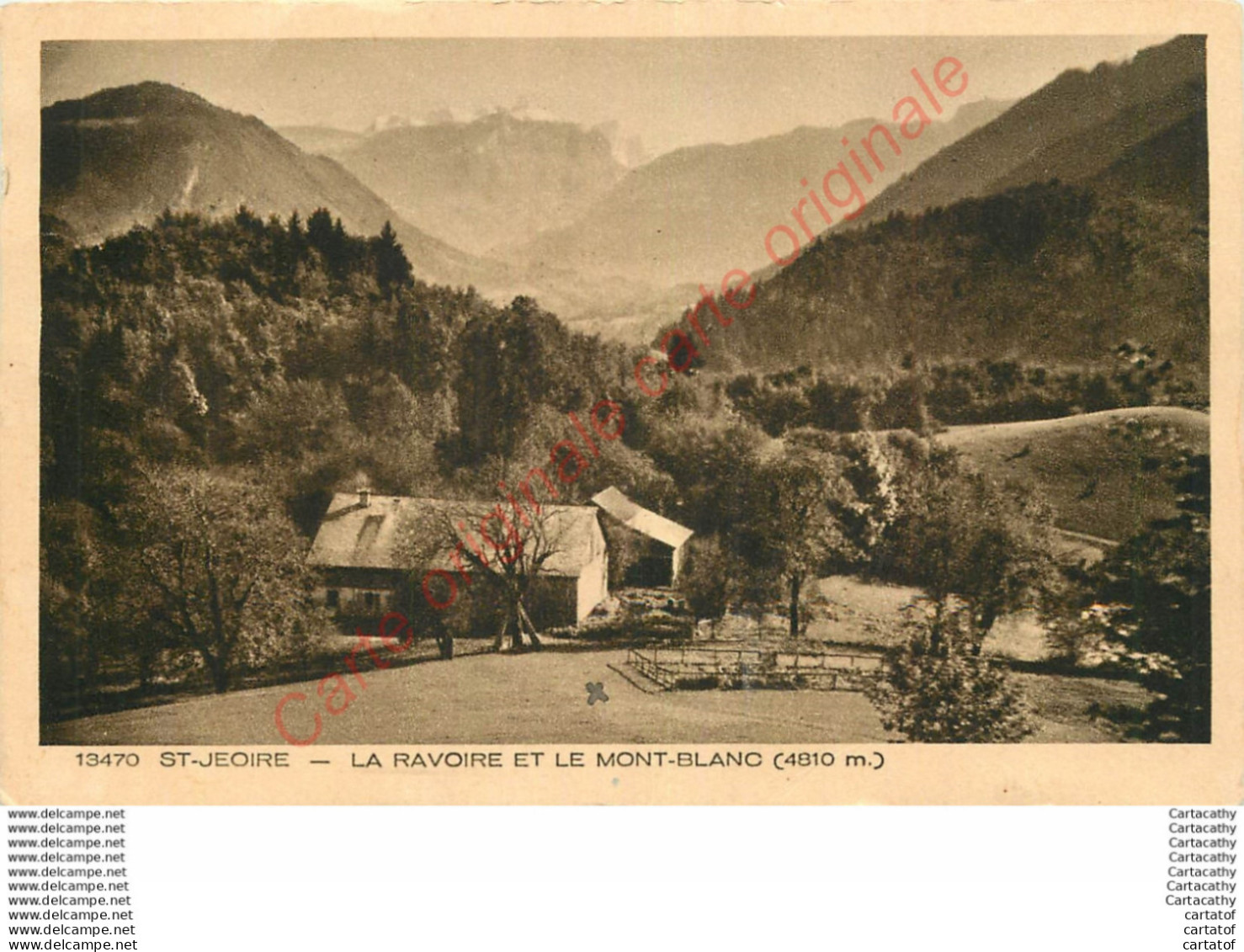 74.  SAINT-JEOIRE .  La Ravoire Et Le Mont-Blanc . - Saint-Jeoire