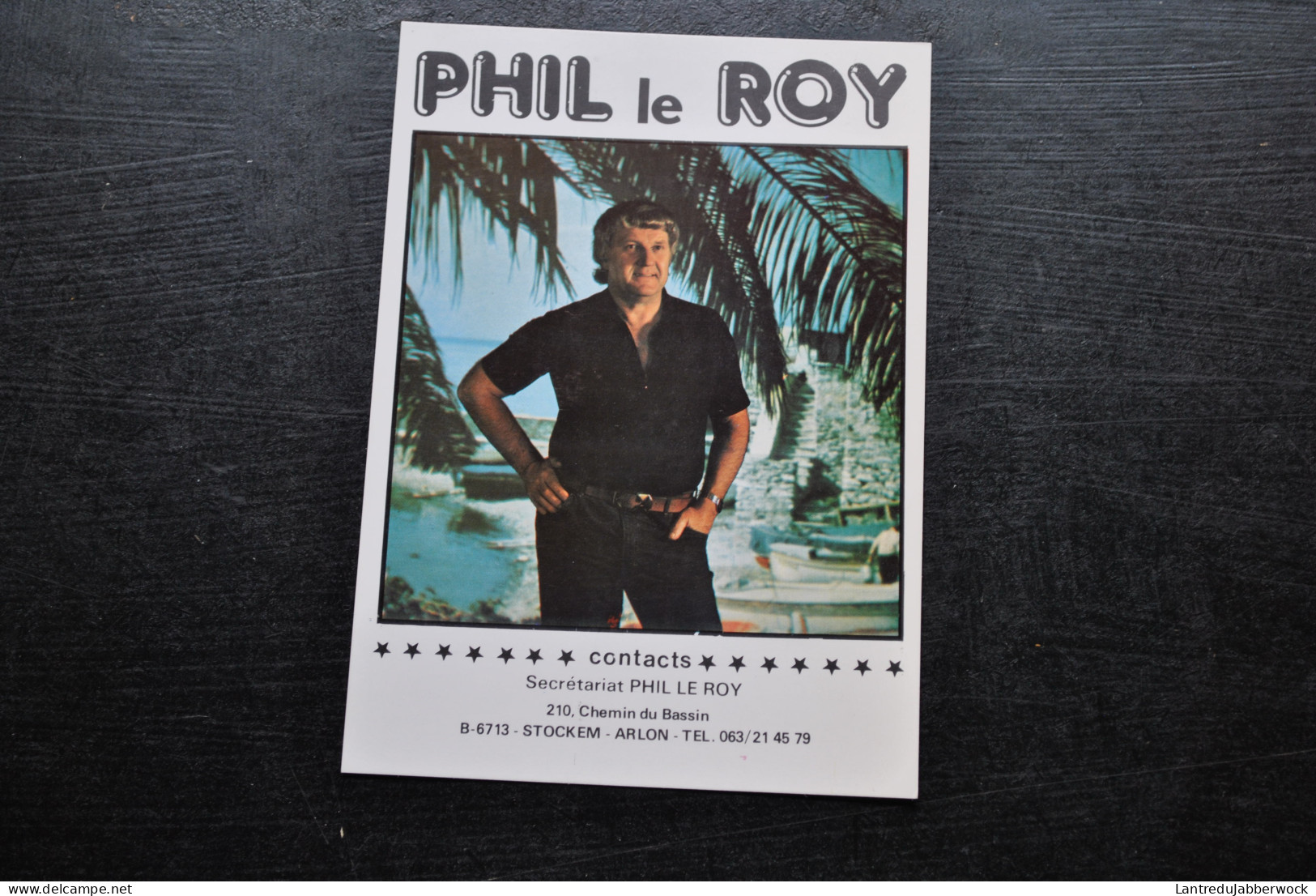 Flyer Phil Le Roy Artiste Chanteur Flyer Cartonné Couleur Stockem Arlon  - Objetos Derivados