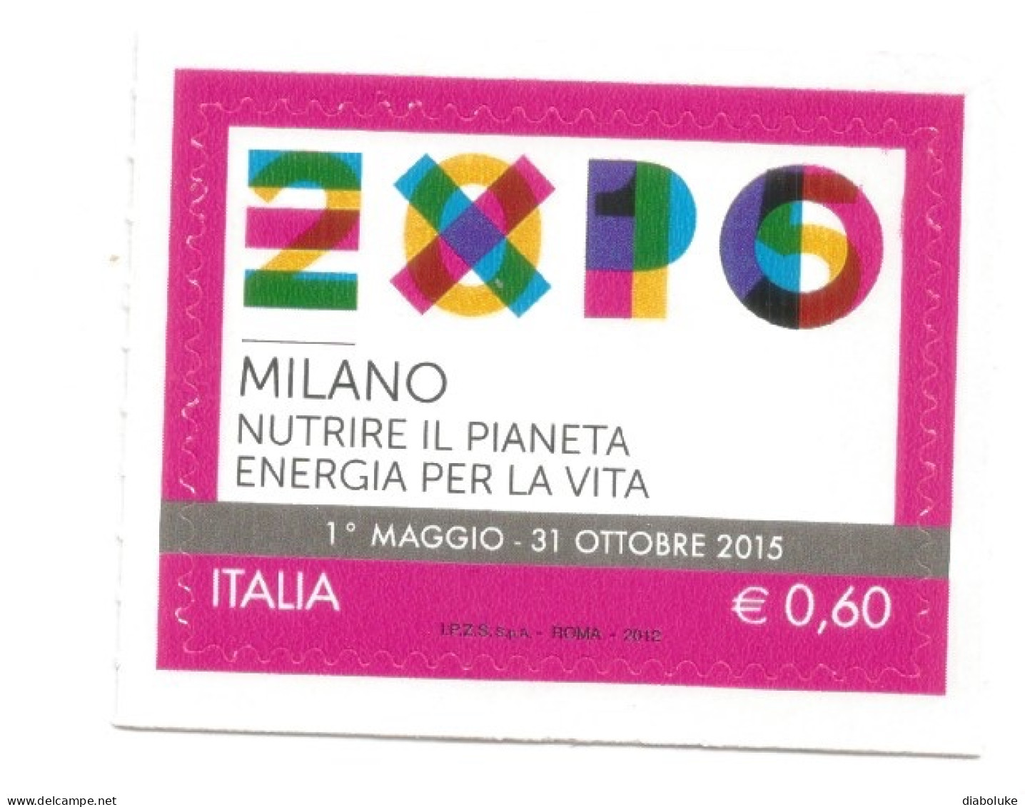 (REPUBBLICA ITALIANA) 2012, EXPO MILANO - Francobollo Nuovo MNH - 2011-20:  Nuovi