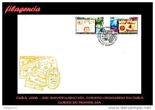 AMERICA. CUBA SPD-FDC. 2006 250 ANIVERSARIO DEL CORREO ORDINARIO EN CUBA - FDC