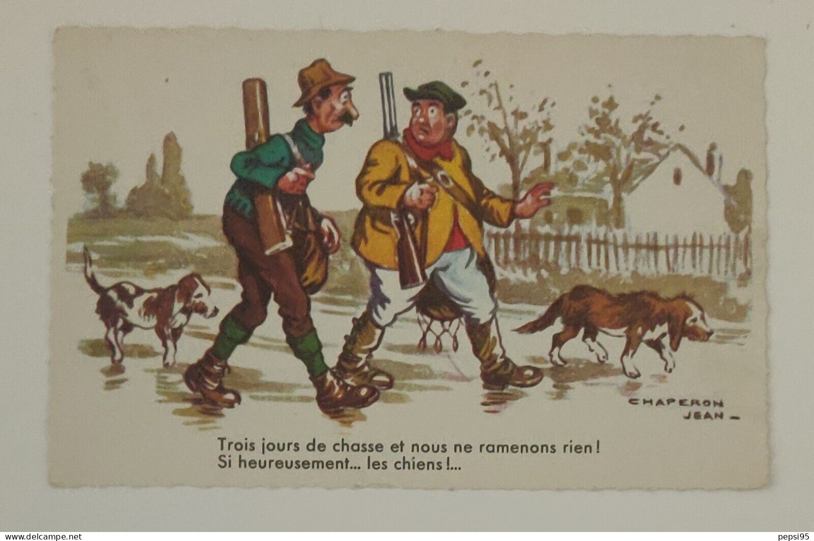 Jean CHAPERON - Trois Jours De Chasse Et Nous Ne Ramenons Rien ! - Chaperon, Jean