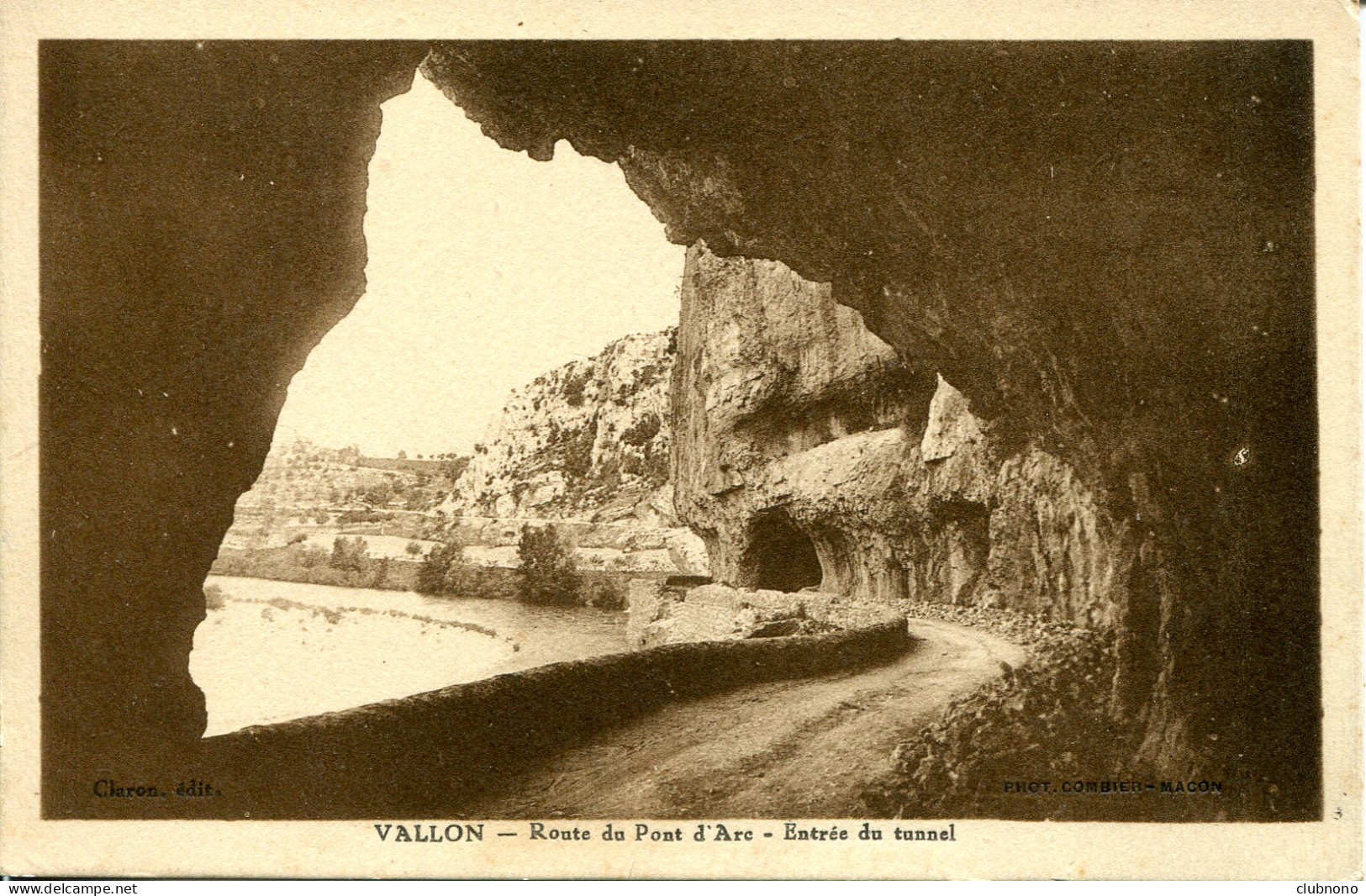 CPA - VALLON -  ROUTE DU PONT D'ARC - ENTREE  DU TUNNEL (IMPECCABLE) - Vallon Pont D'Arc