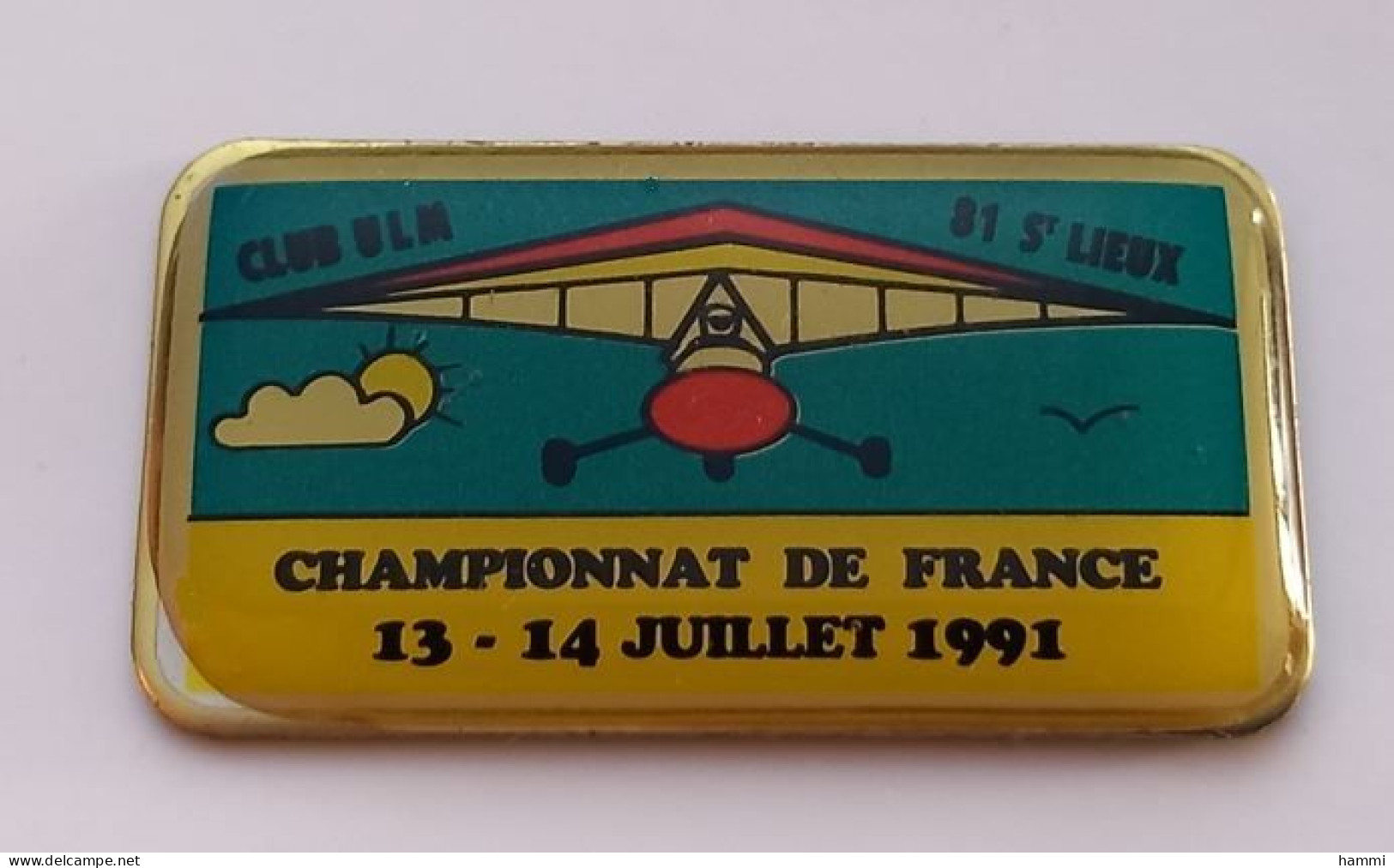 E94 Pin's Avion ULM Club ST Saint Lieux TARN Championnat France Juillet 1991 Achat Immédiat - Avions