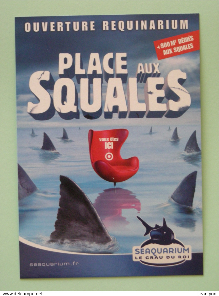 REQUIN / SQUALE - Carte Publicitaire Musée De La Mer / Aquarium / Poisson - Place Aux Squales - Poissons Et Crustacés