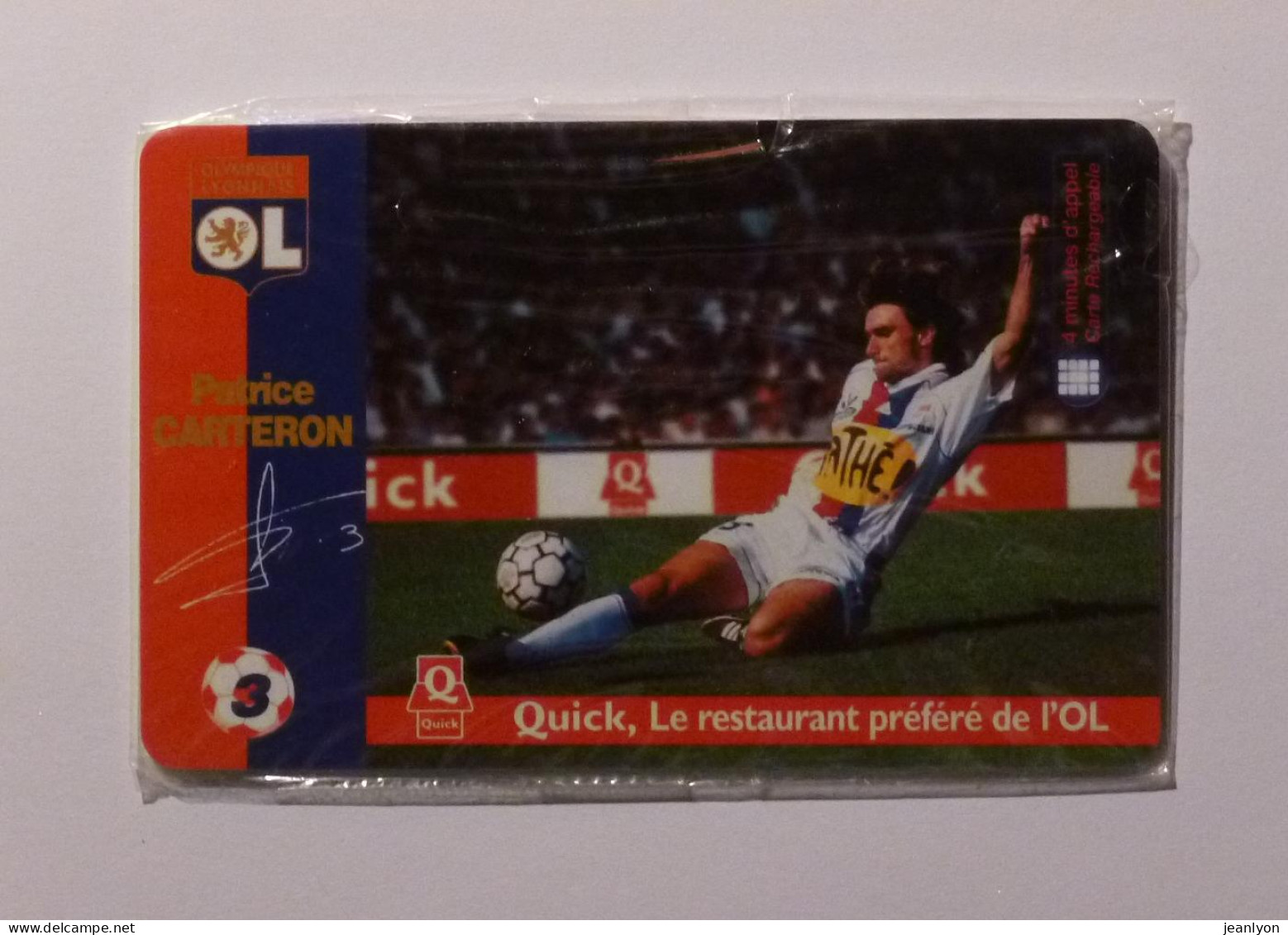 FOOTBALL - OL / OLYMPIQUE LYONNAIS - Joueur Foot Lyon / Patrice CARTERON - Carte Prépayée Quick SEPATEL N° 3 - Sport