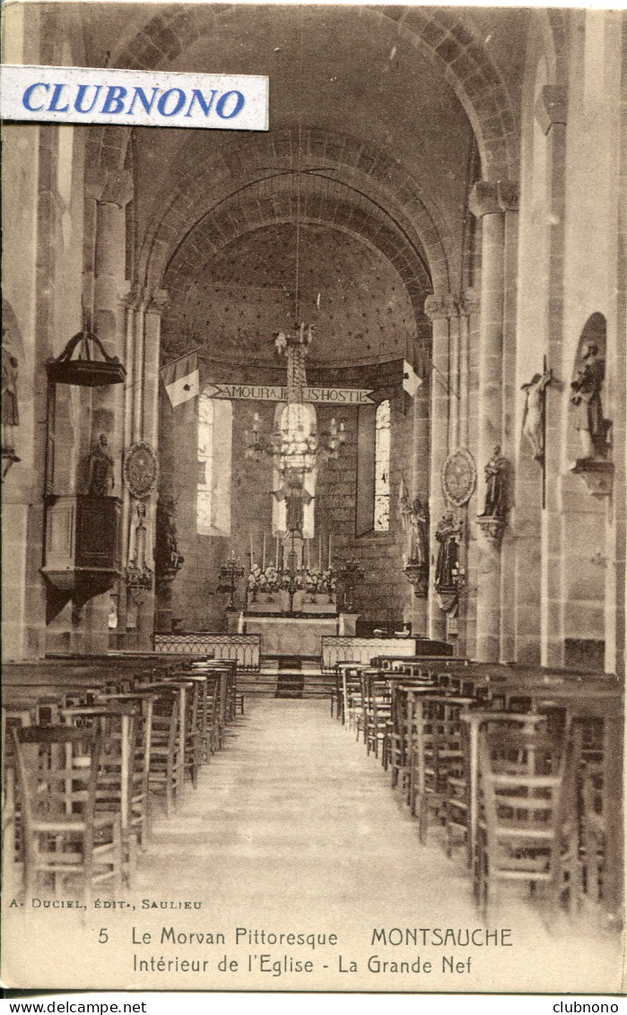 CPA - MONTSAUCHE - INTERIEUR DE L'EGLISE - LA GRANDE NEF (IMPECCABLE) - Montsauche Les Settons