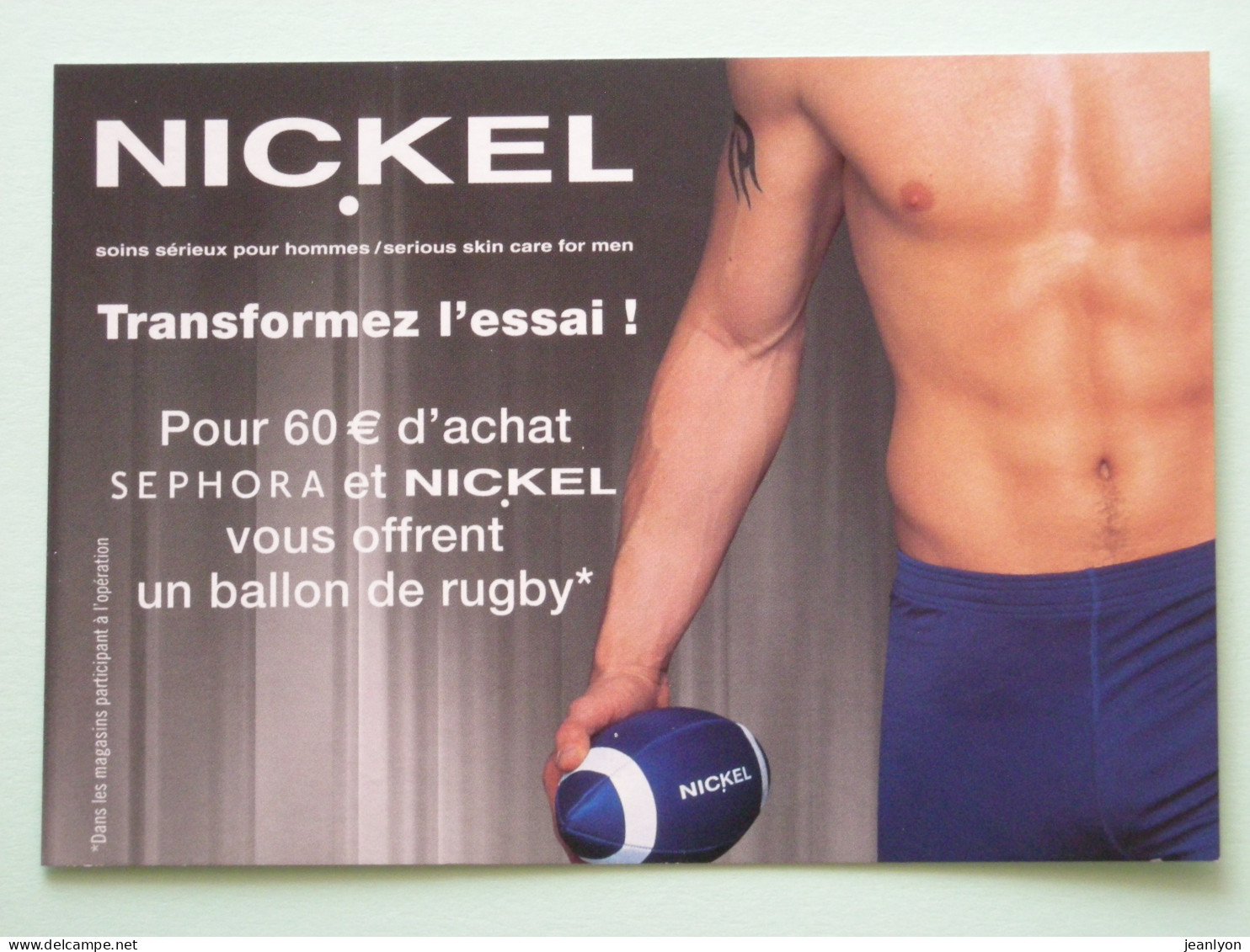 RUGBY - Ballon Nickel / Torse Homme - Carte Publicitaire Sephora - Nickel - Rugby