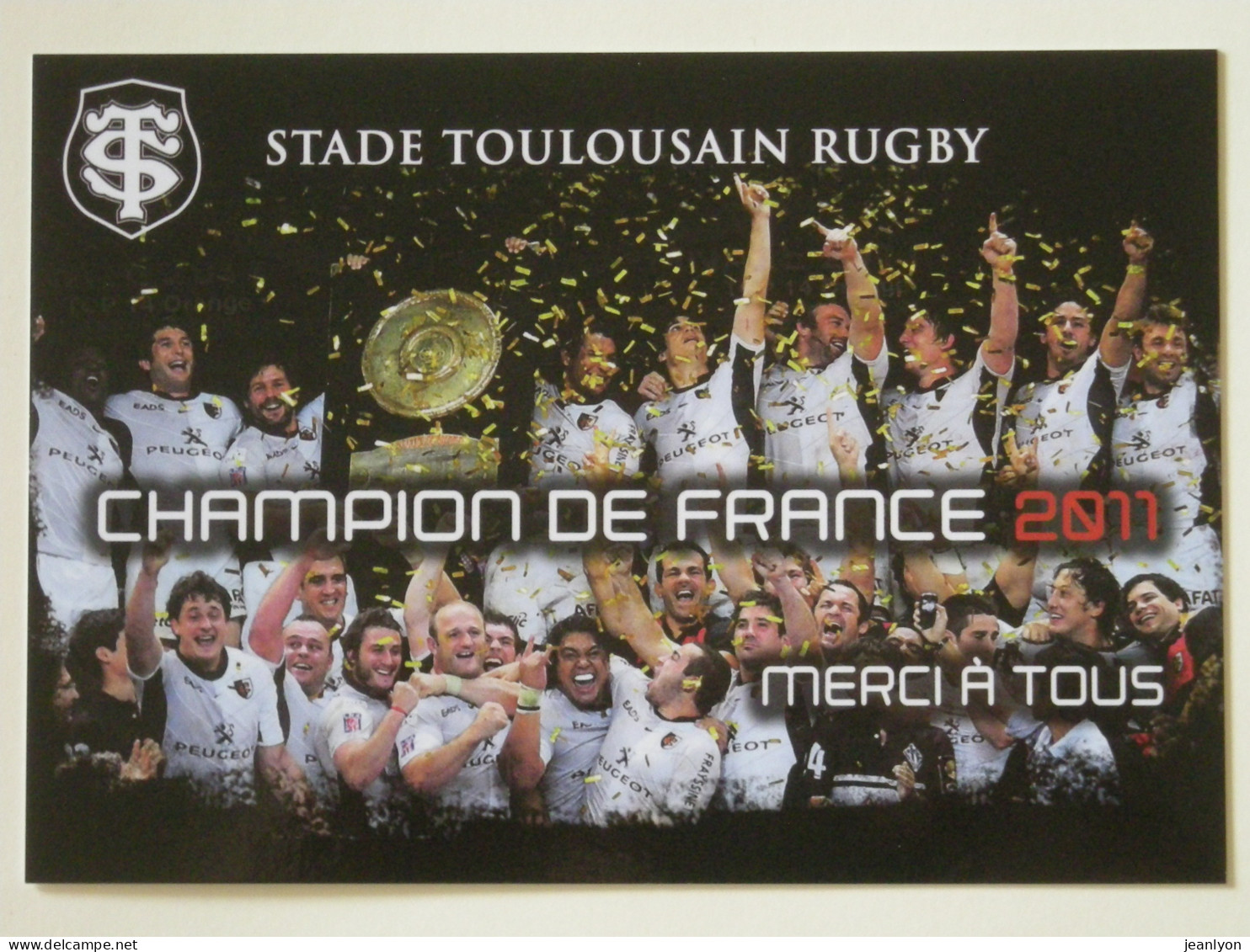 RUGBY - STADE TOULOUSAIN - Equipe, Champion De France 2011 -  Bouclier De Brennus - Carte Publicitaire - Rugby