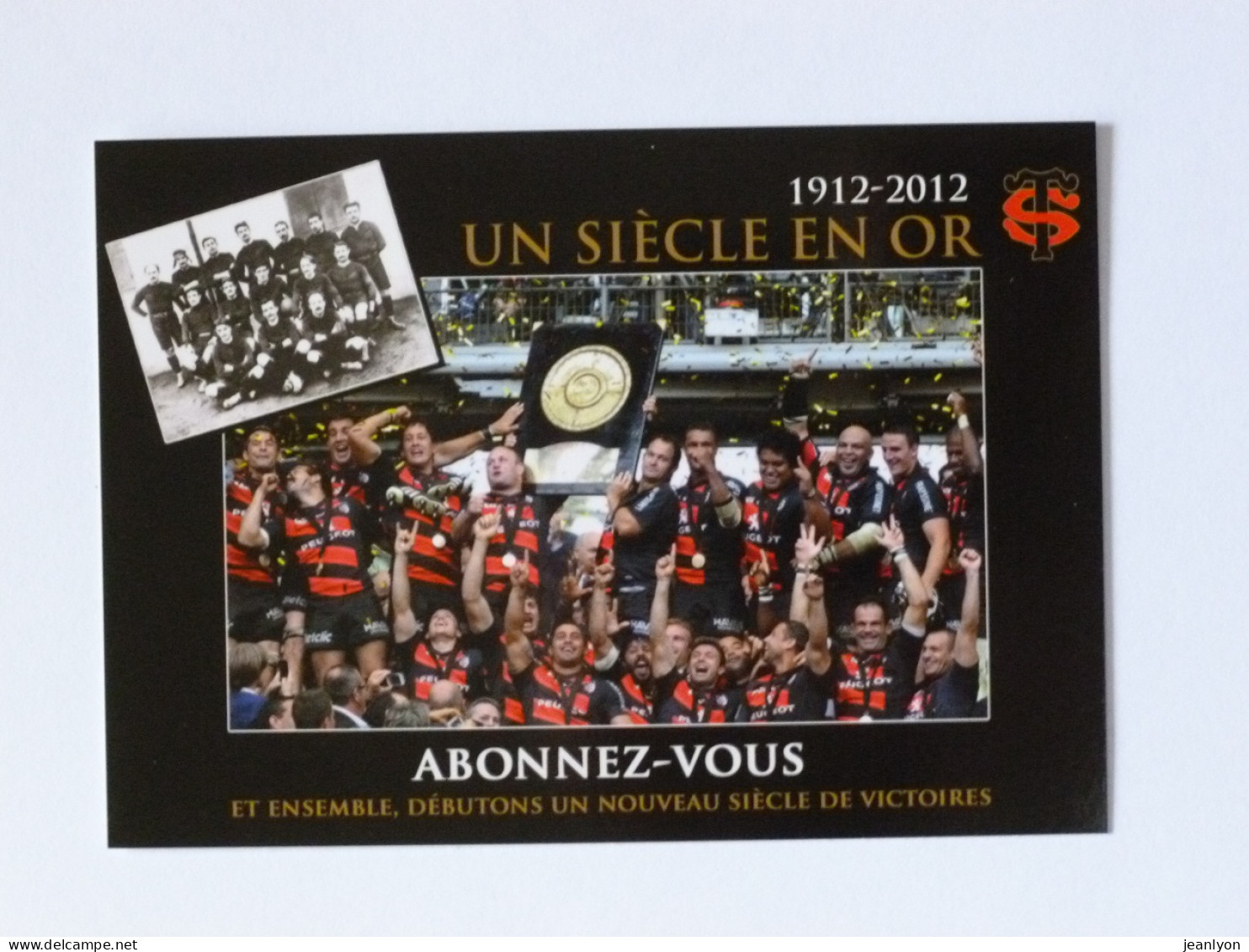 RUGBY - STADE TOULOUSAIN - Equipe Toulouse, Bouclier De Brennus - Un Siècle En Or 1912 - 2012  - Carte Publicitaire - Rugby