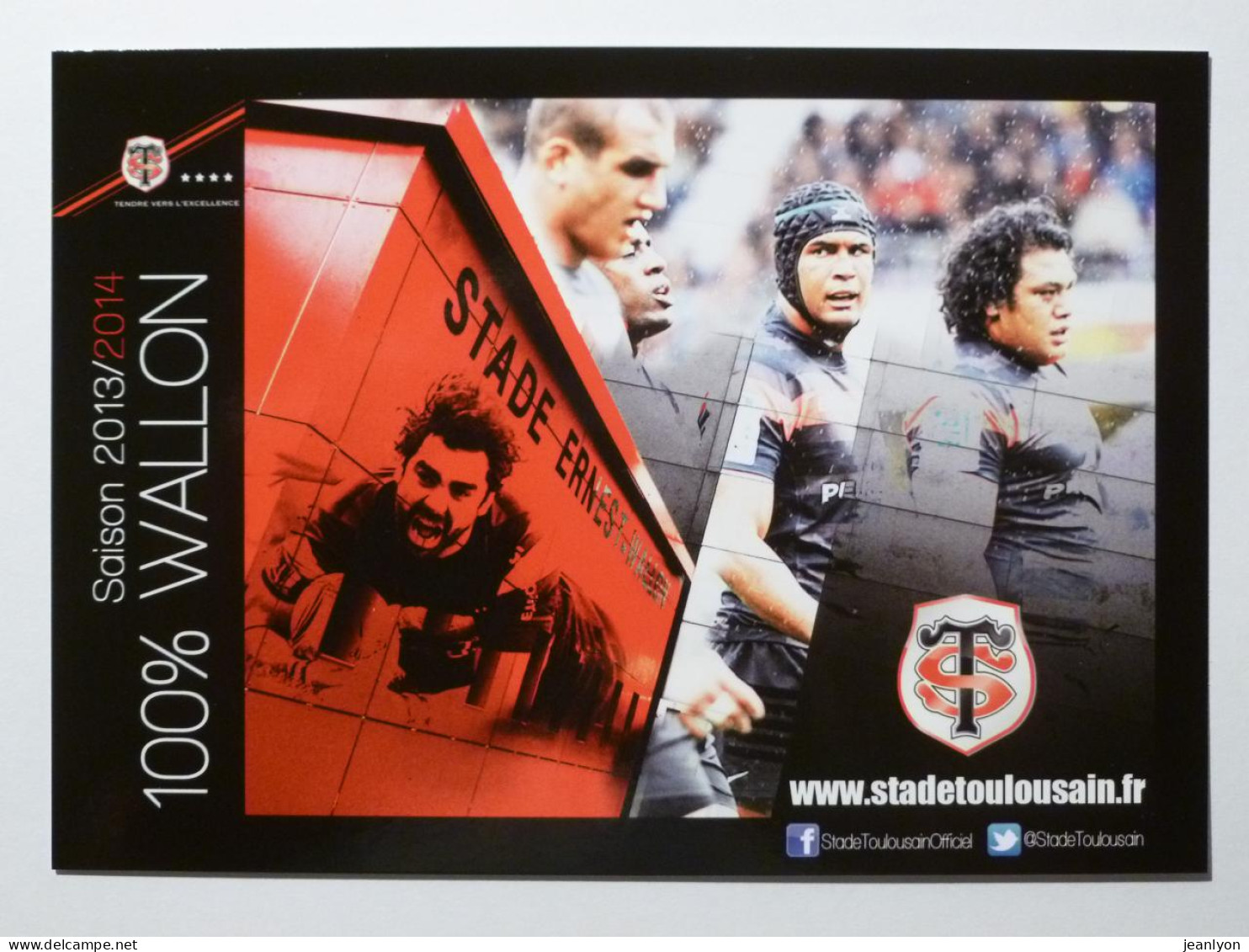 RUGBY - STADE TOULOUSAIN - Joueurs Equipe Toulouse - 100% Wallon - Stade Ernest Wallon - Carte Publicitaire - Rugby