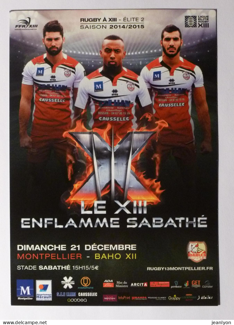 RUGBY 13 MONTPELLIER - DIABLES ROUGES - Le XIII Enflamme SABATHE - Stade - Rugbyman / Joueur - Carte Publicitaire  - Rugby