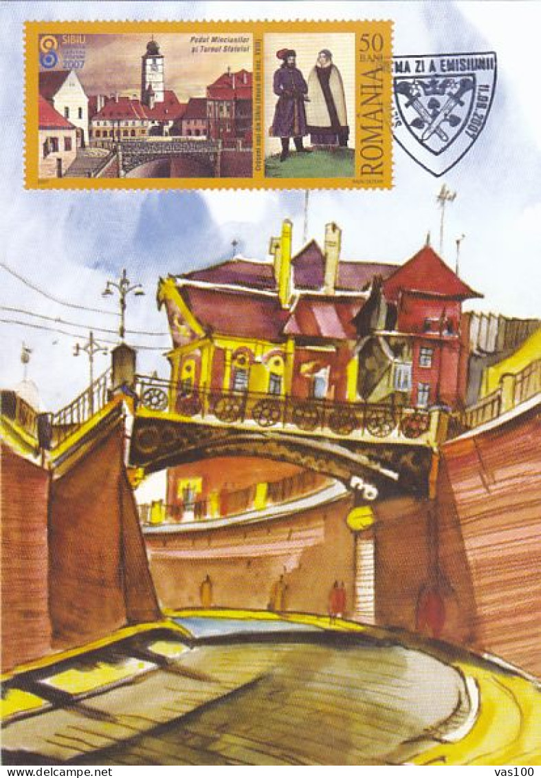 SIBIU- EUROPEAN CULTURAL CAPITAL, LIES BRIDGE, CM, MAXICARD, CARTES MAXIMUM, OBLIT FDC, 2007, ROMANIA - Cartes-maximum (CM)