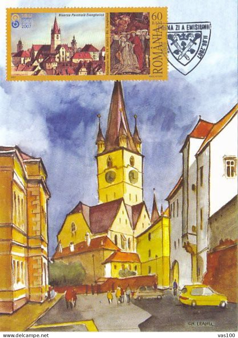SIBIU- EUROPEAN CULTURAL CAPITAL, EVANGELICAL CHURCH, CM, MAXICARD, CARTES MAXIMUM, OBLIT FDC, 2007, ROMANIA - Maximum Cards & Covers