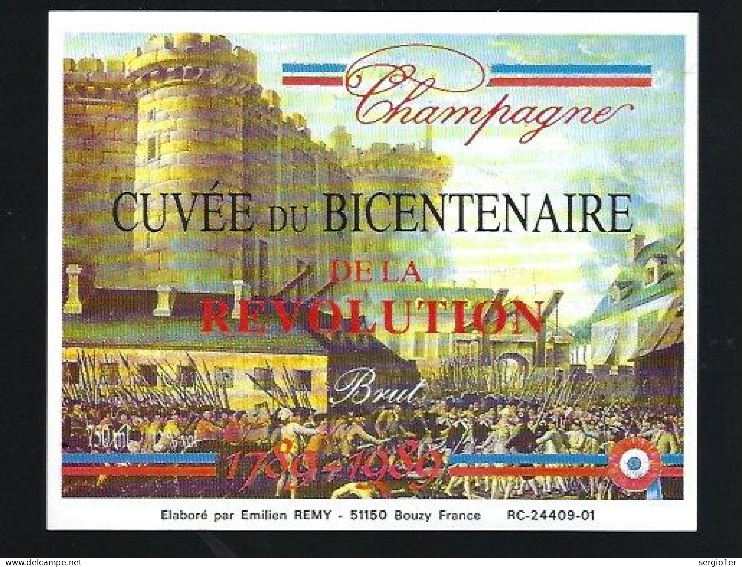 Etiquette Champagne  Brut  Cuvée Du Bicentenaire De La Révolution  1789-1989  Emilien Remy Bouzy Marne 51 - Champan