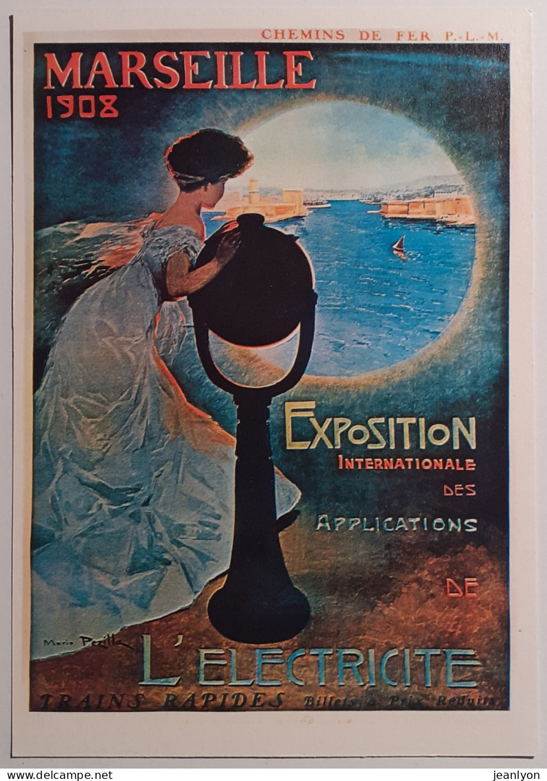 EXPOSITION Applications Electricité - Marseille 1908 - Train Chemin Fer PLM -carte Moderne Reproduisant Affiche Ancienne - Expositions