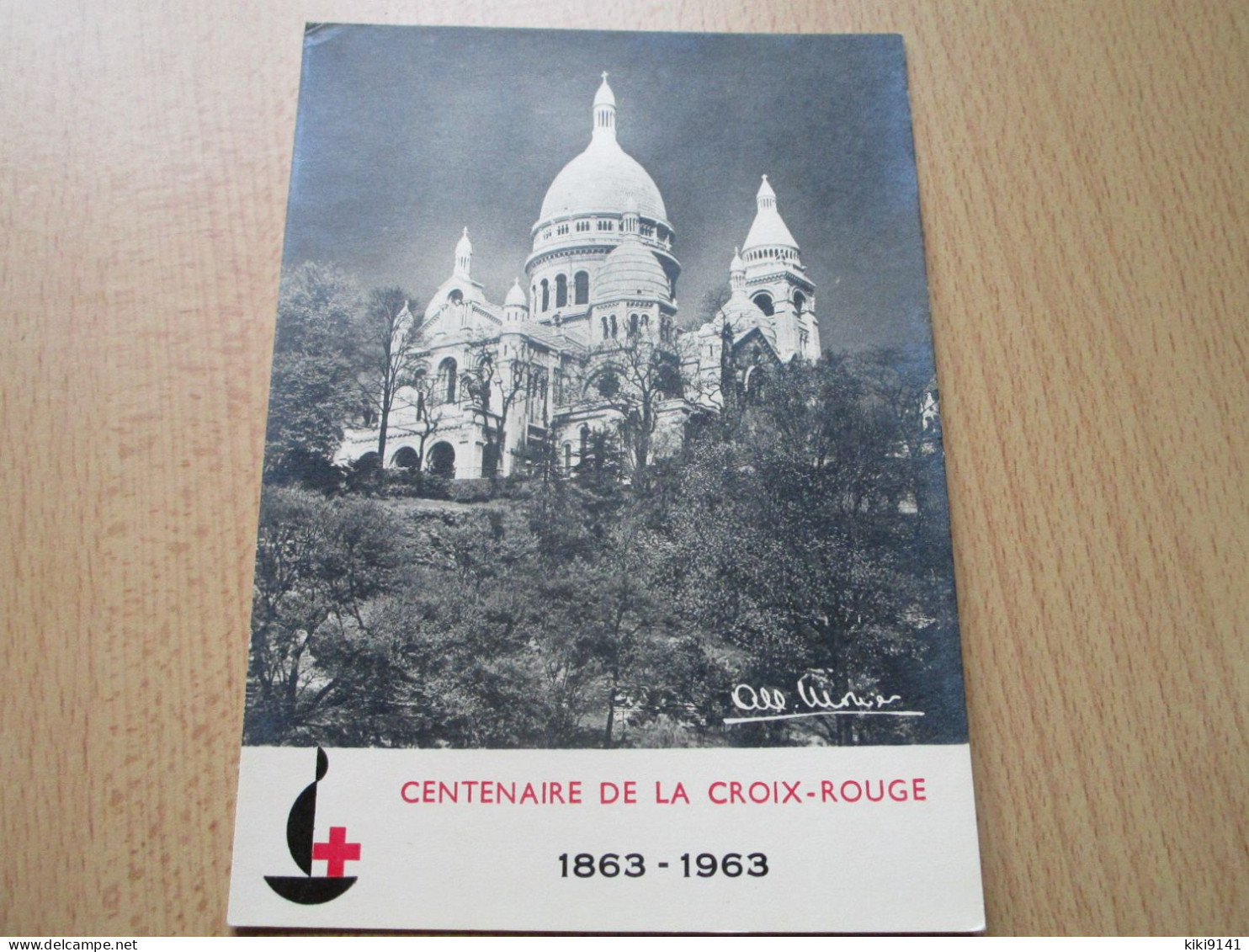 CENTENAIRE DE LA CROIX-ROUGE - Photographie De Albert MONIER - Le Sacré-Cœur De Montmartre - Croce Rossa