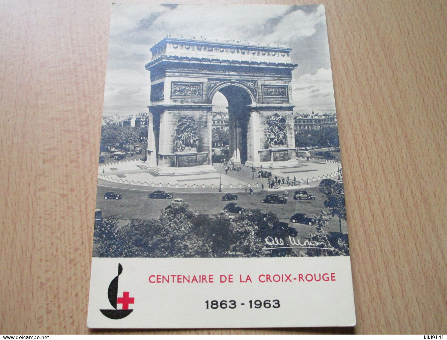 CENTENAIRE DE LA CROIX-ROUGE - Photographie De Albert MONIER - L'Arc De Triomphe - Croce Rossa