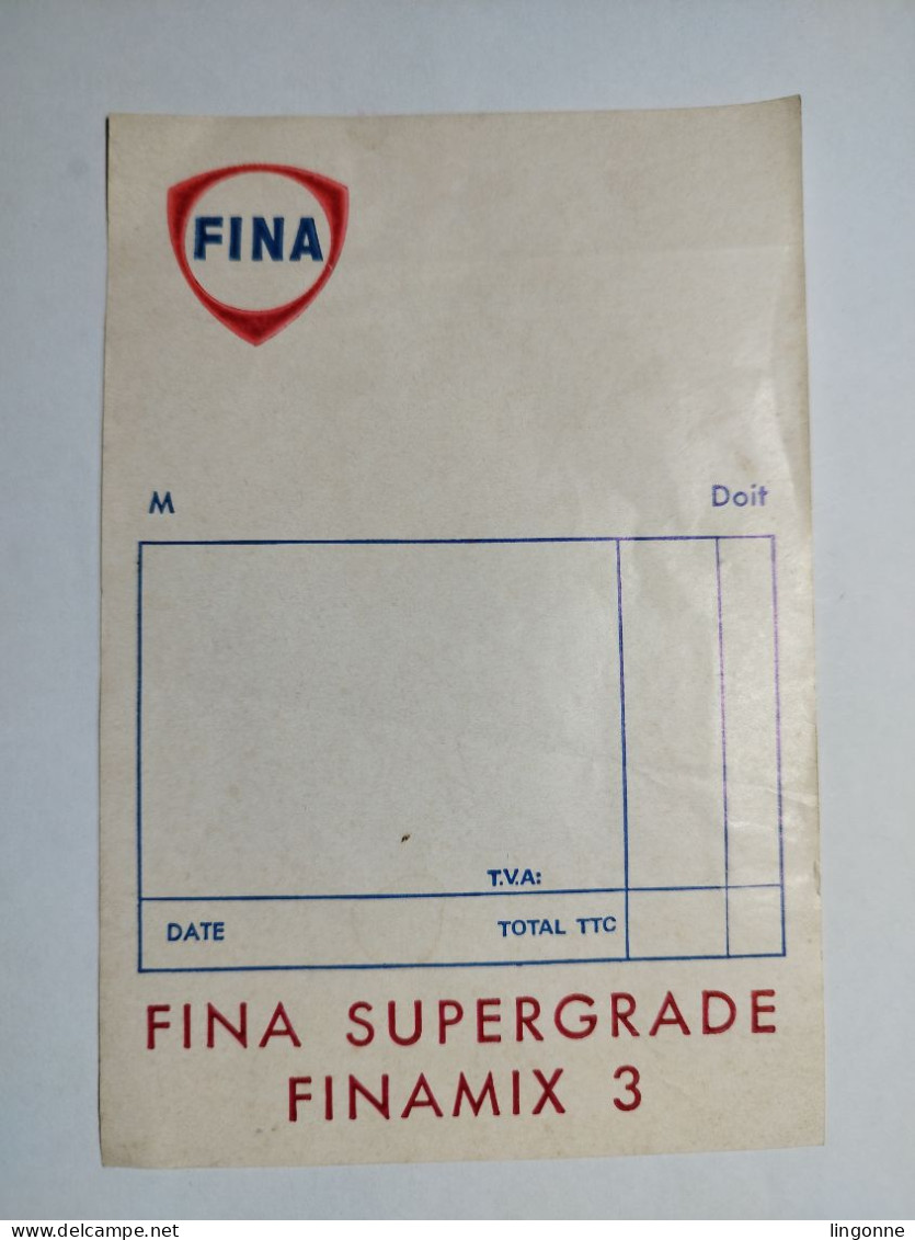Facturette Publicitaire FINA SUPERGRADE FINAMIX 3 (Années 1960-70) 10 X 14,5 Cm Env - Automobile