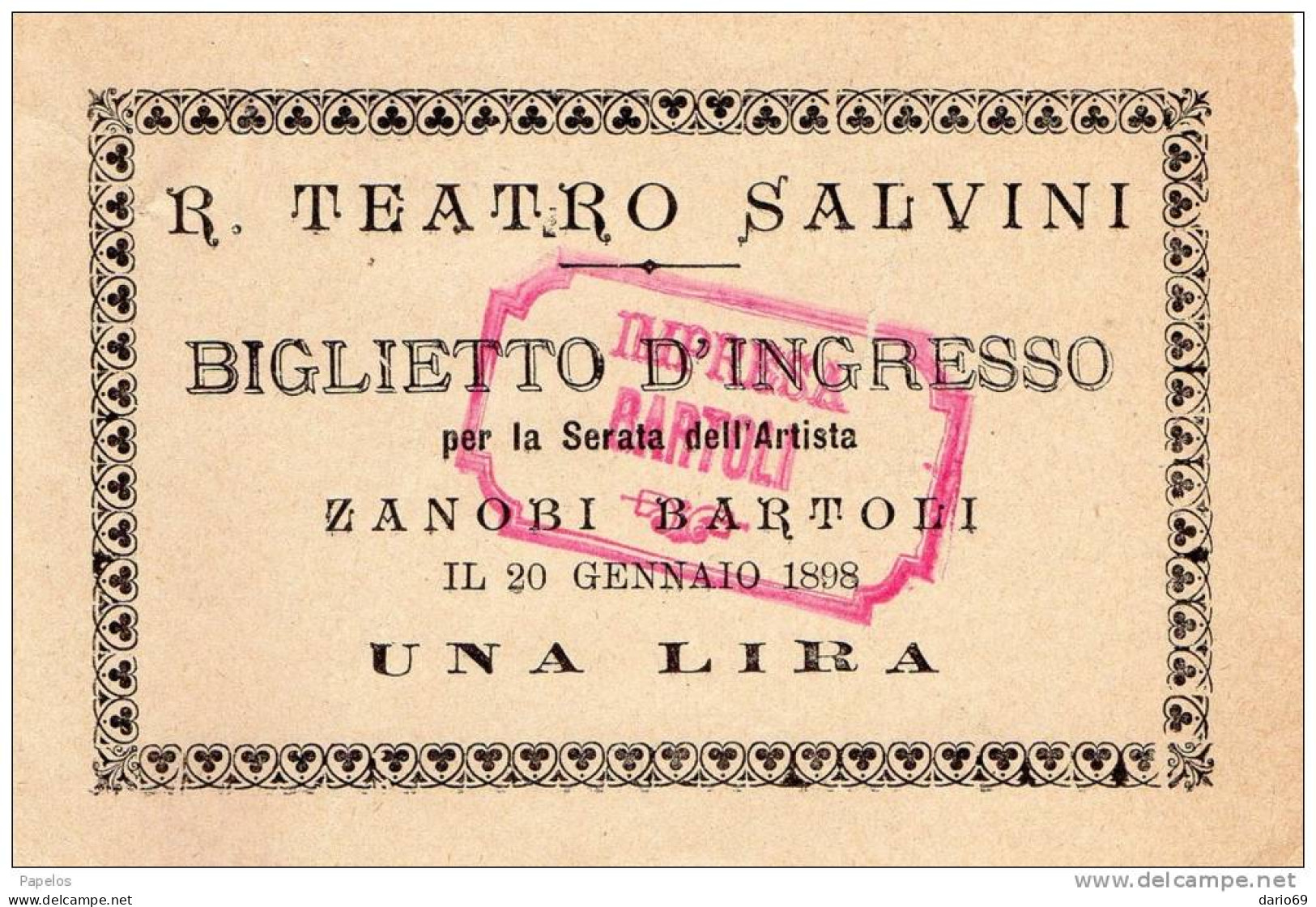 1898  BIGLIETTO D'INGRESSO TEATRO SALVINI  PER LA SERATA DELL'ARTISTA ZANOBI BARTOLI - Tickets D'entrée