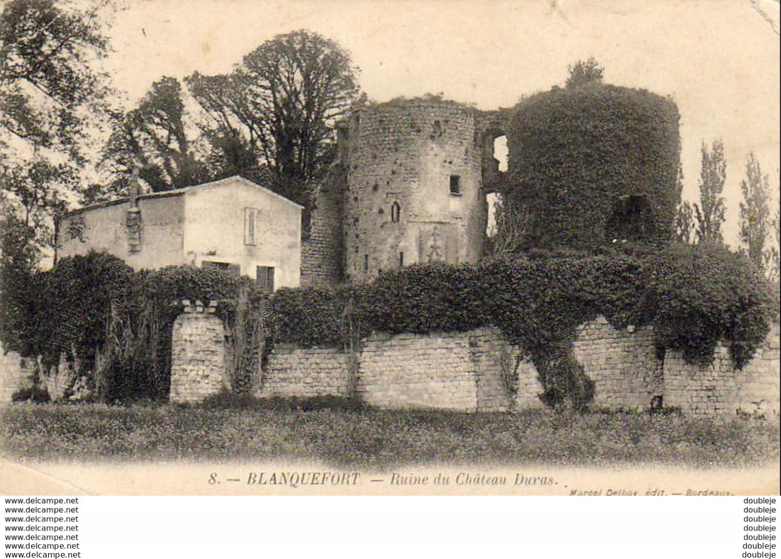 D33  BLANQUEFORT  Ruine Du Chateau Duras  ..... - Blanquefort