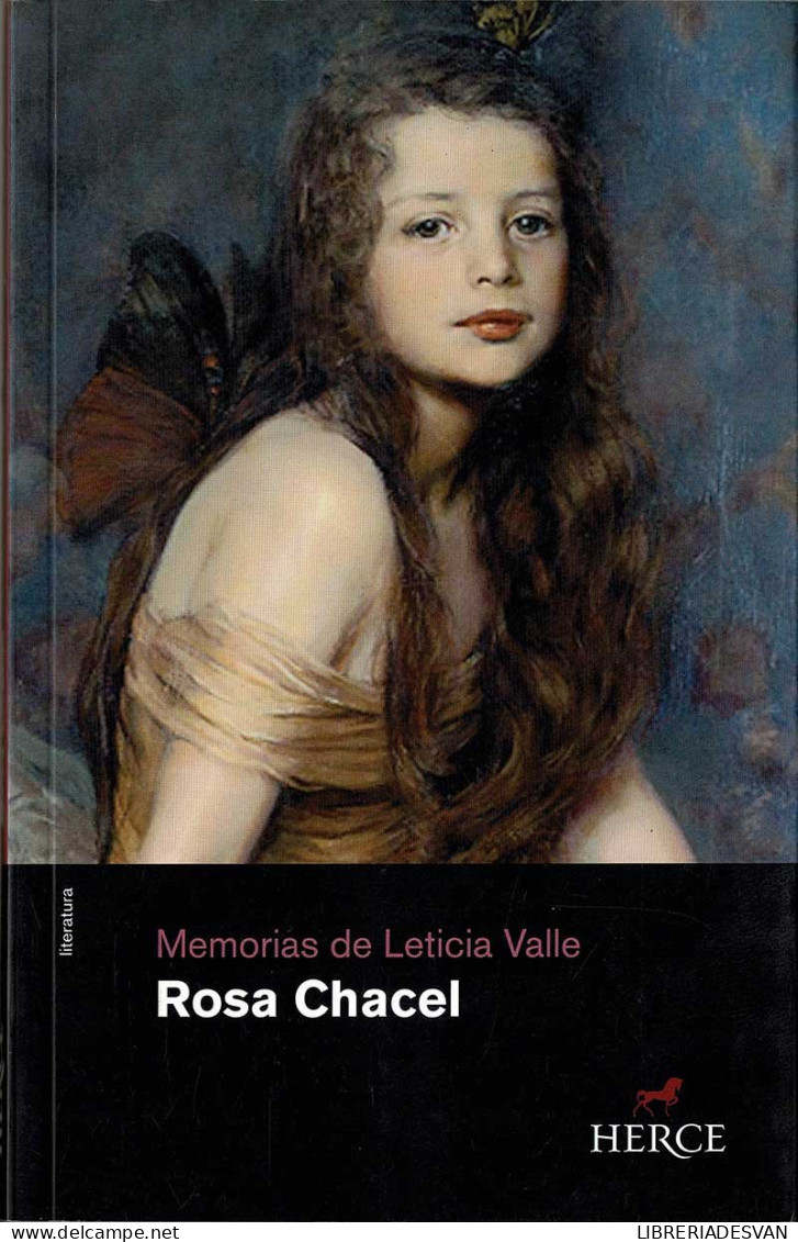 Memorias De Leticia Valle - Rosa Chacel - Literature